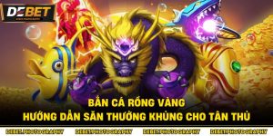 Bắn Cá Rồng Vàng