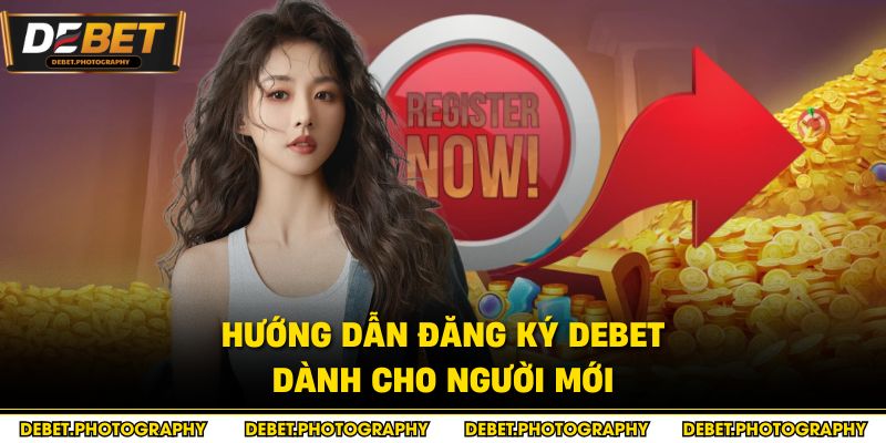 Hướng dẫn đăng ký Debet dành cho người mới