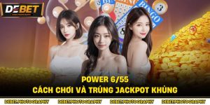Power 6/55